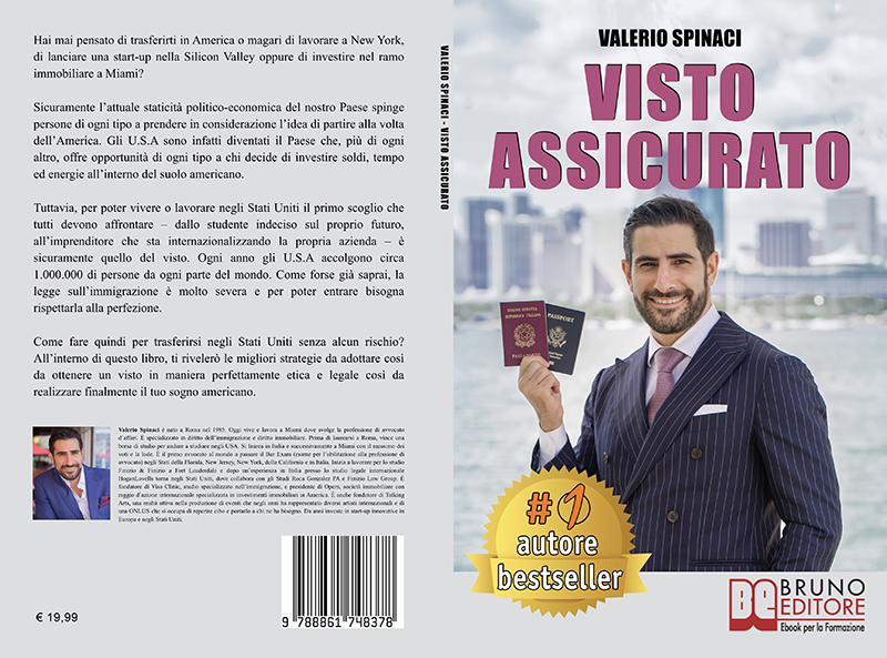 Valerio Spinaci: un libro su come ottenere un visto per gli U.S.A in maniera legale