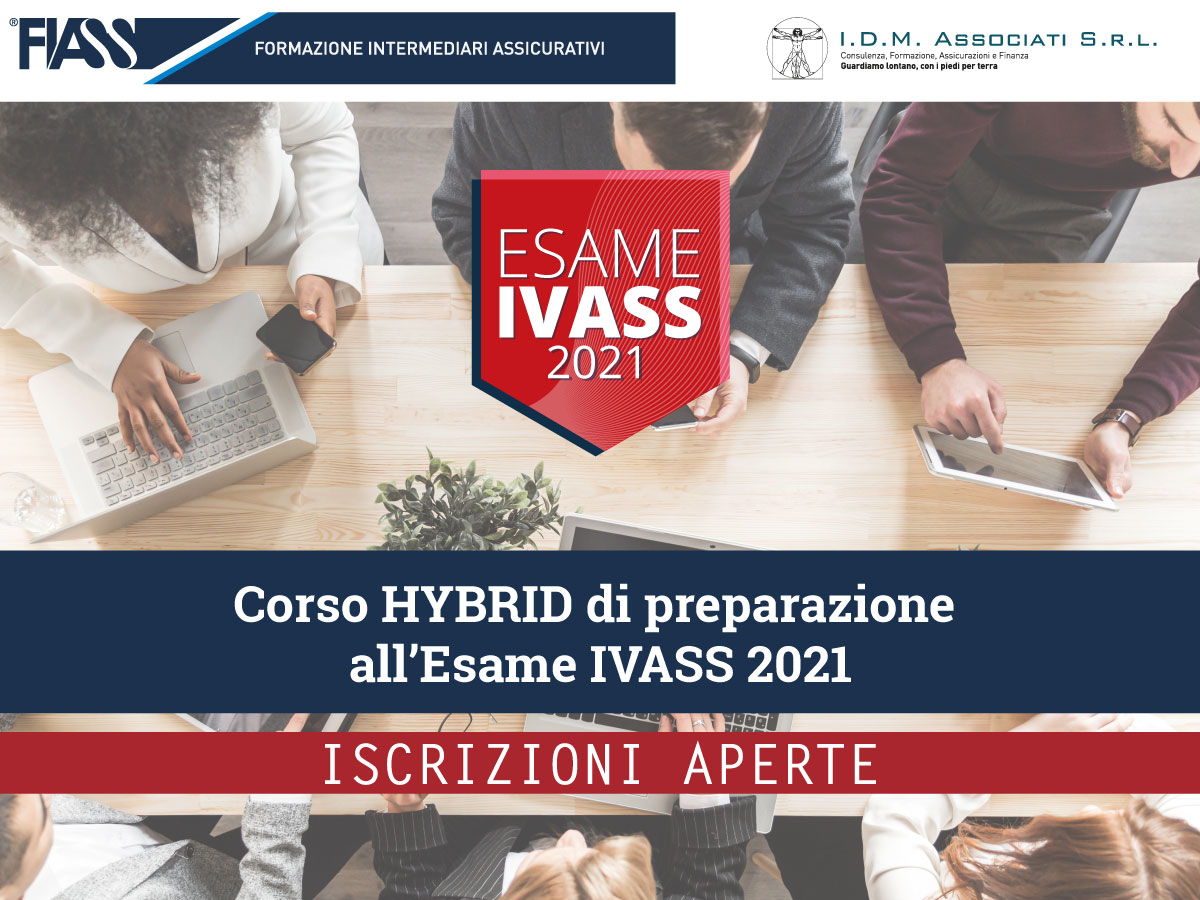 Corso HYBRID per la preparazione all’Esame IVASS 2021: aperte le iscrizioni