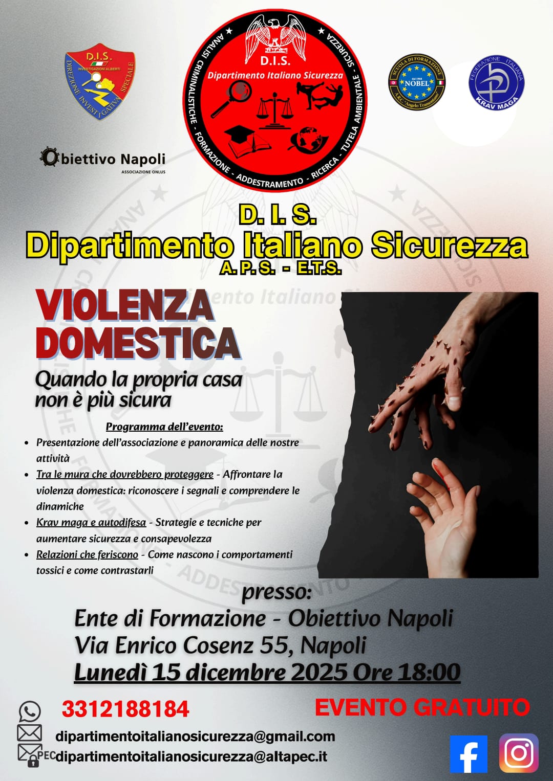 Violenza domestica, e non solo, il 15 dicembre a “Obiettivo Napoli” un dibattito sociale a cura del Dipartimento Italiano Sicurezza A.P.S. - E.T.S.
