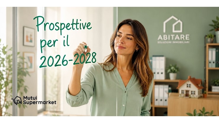 Borsino Nomisma, prospettive per il 2026–2028 - MutuiSupermarket.it