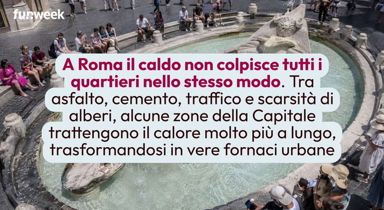 Caldo a Roma, i quartieri più bollenti: le zone della Capitale dalle temperature più alte