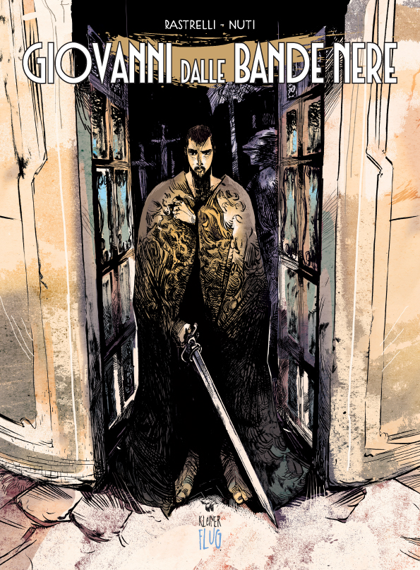 GIOVANNI DALLE BANDE NERE: arriva la vita a fumetti!